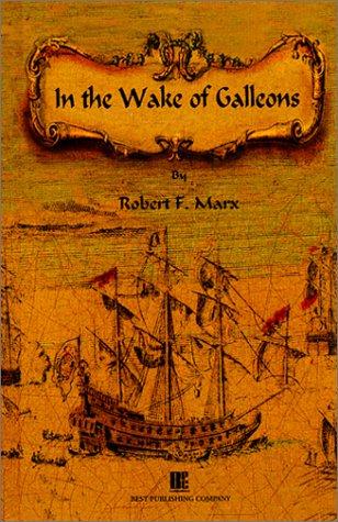 In the wake of galleons