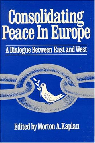 Consolidating Peace in Europe