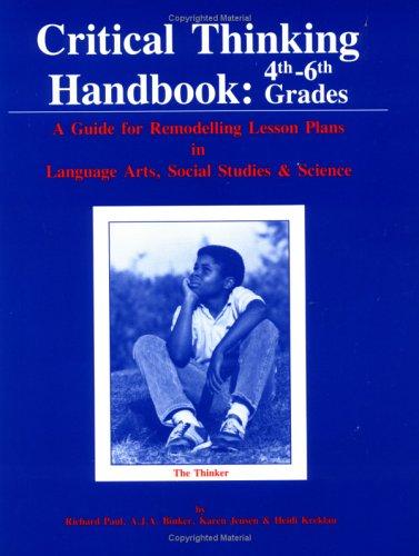 Critical Thinking Handbook, 4th-6th Grades