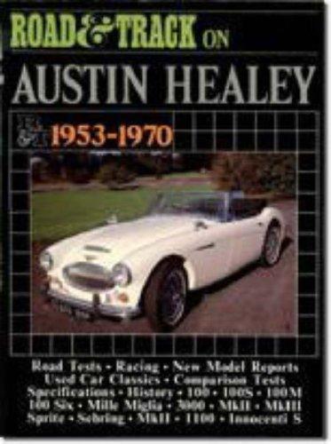 "Road & Track" on Austin Healey, 1953-70