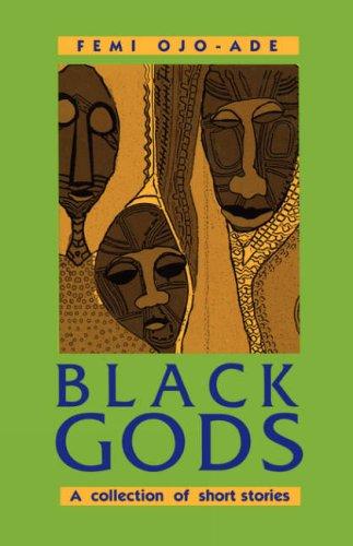 Black Gods: A Collection of Short Stories