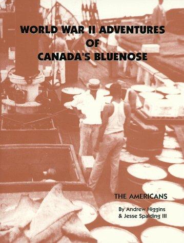 World War II adventures of Canada's Bluenose