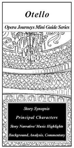Otello: The Opera Journeys Mini Guide Series