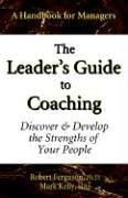 The Leader's Guide to Coaching