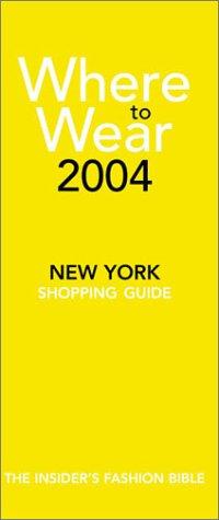 Where to wear 2004