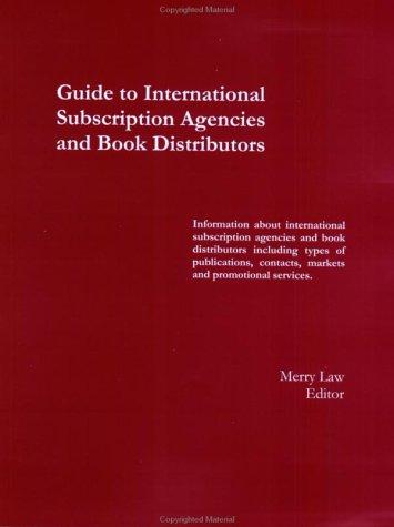 Guide to International Subscription Agencies and Book Distributors