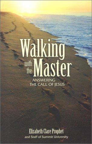 Walking with the Master