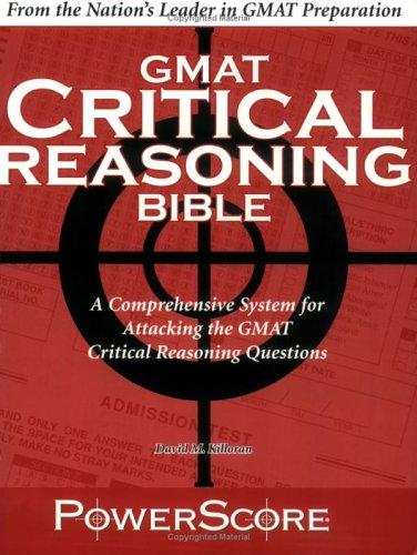 The PowerScore GMAT Critical Reasoning Bible