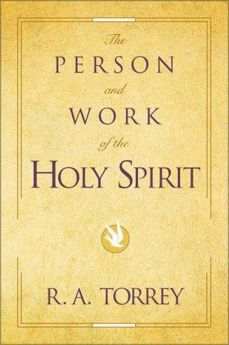 The Person and Work of the Holy Spirit