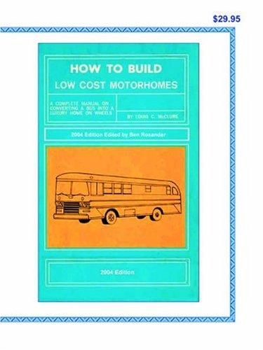 How to Build Low Cost Motorhomes