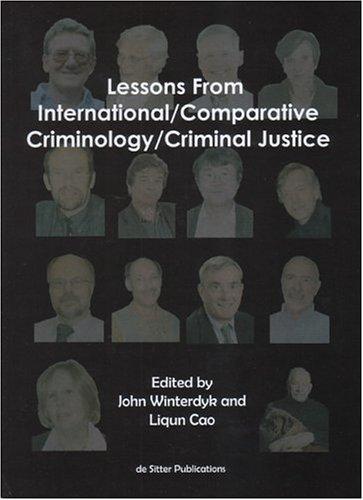 Lessons from international/comparative criminology/criminal justice