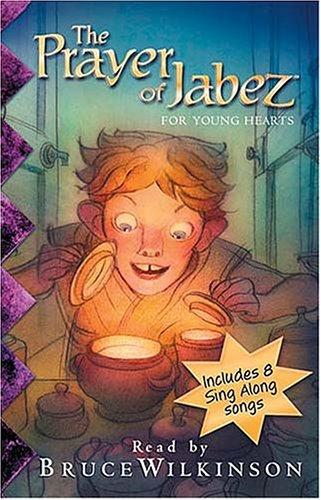 The Prayer of Jabez for Young Hearts