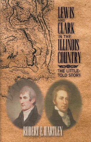 Lewis and Clark in the Illinois country