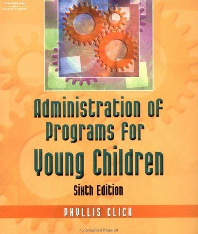Administration of programs for young children
