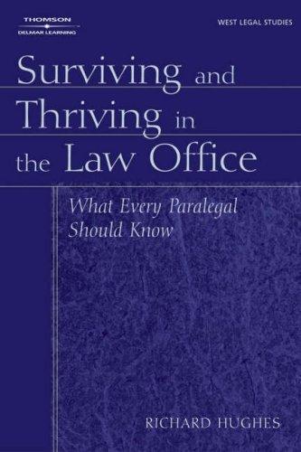 Surviving and Thriving in the Law Office