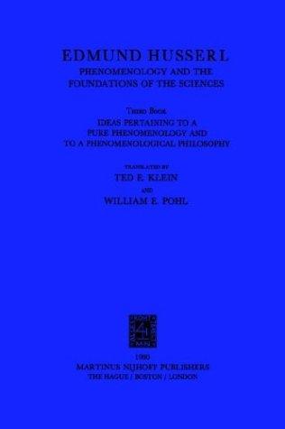 Ideas Pertaining to a Pure Phenomenology and to a Phenomenological Philosophy: Third Book
