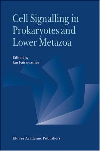 Cell Signalling in Prokaryotes and Lower Metazoa