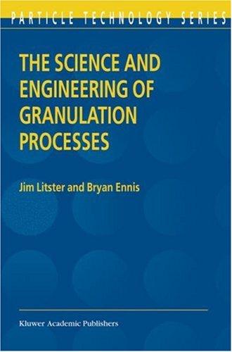 The Science and Engineering of Granulation Processes