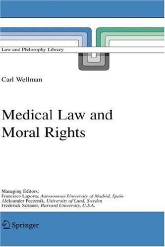 Medical Law and Moral Rights (Law and Philosophy Library)
