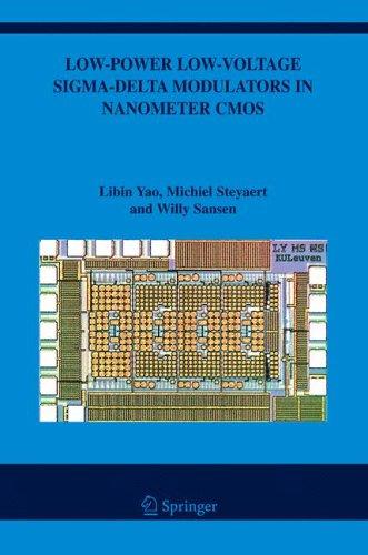 Low-power low-voltage sigma-delta modulators in nanometer CMOS
