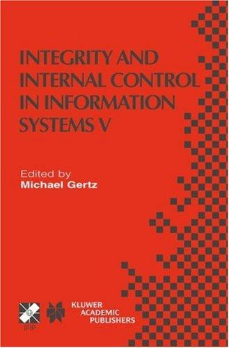 Integrity and Internal Control in Information Systems V