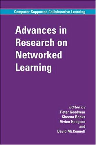 Advances in Research on Networked Learning