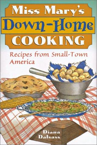 Miss Mary's Down-Home Cooking