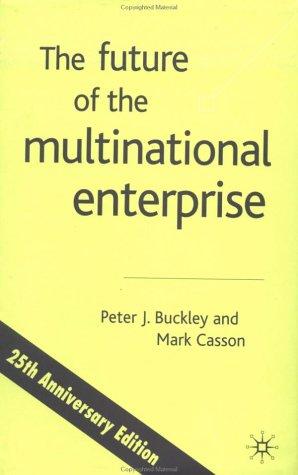 The Future of the Multinational Enterprise