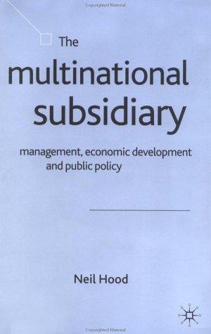 The Multinational Subsidiary