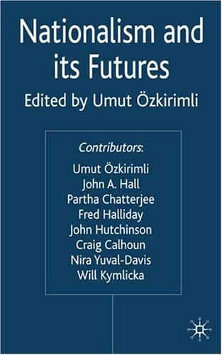 Nationalism and Its Futures