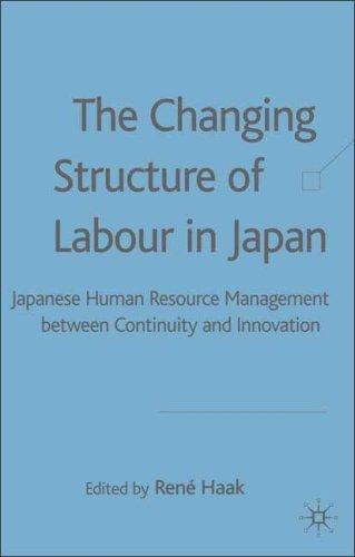 The Changing Structure of Labour in Japan