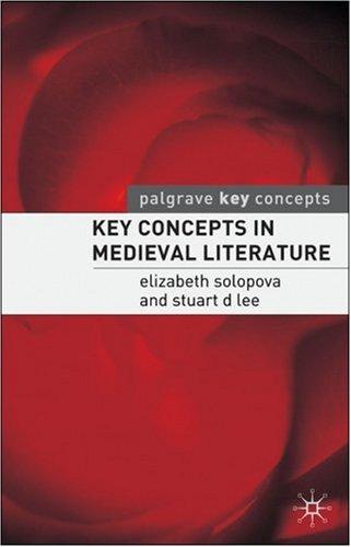 Key Concepts in Medieval Literature