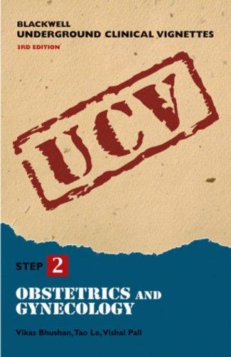Blackwell Underground Clinical Vignettes: Obstetrics and Gynecology
