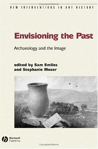 Envisioning the past