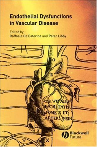 Endothelial Dysfunctions and Vascular Disease