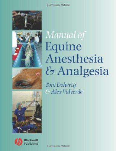 Manual of Equine Anaesthesia and Analgesia