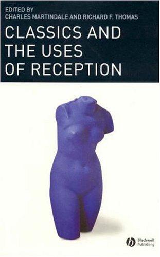 Classics and the uses of reception