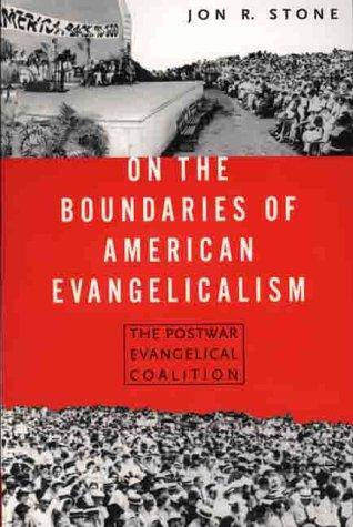 On the Boundaries of American Evangelicalism