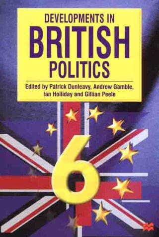 Developments in British politics 6