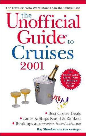 The Unofficial Guide to Cruises 2001