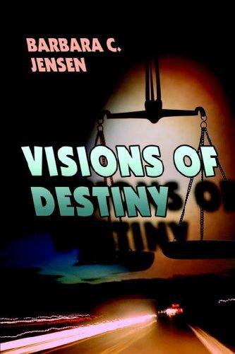 Visions of Destiny