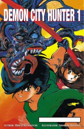 Demon City Hunter Volume 1