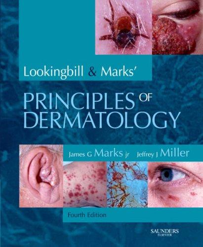 Lookingbill and Marks' principles of dermatology