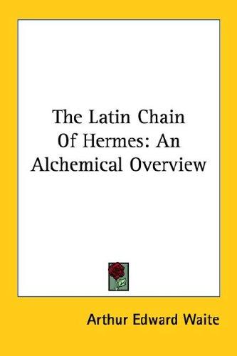 The Latin Chain of Hermes