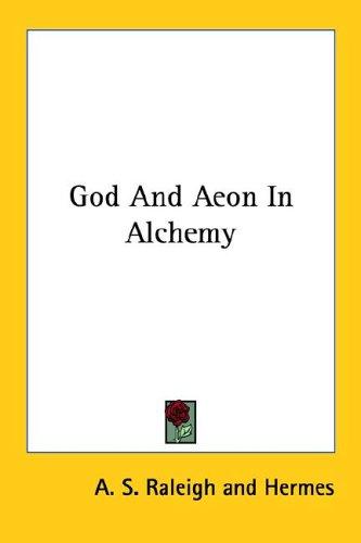 God and Aeon in Alchemy