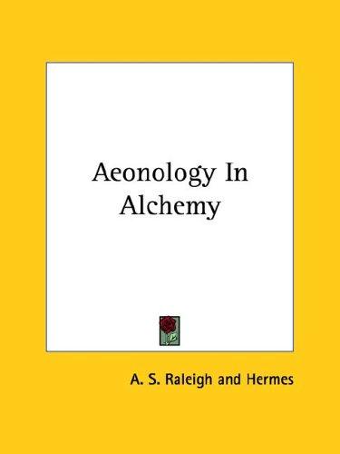 Aeonology in Alchemy