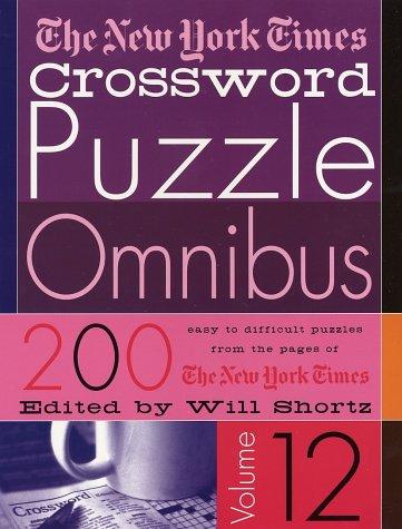 The New York Times Crossword Puzzle Omnibus Vol. 12