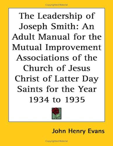 The Leadership of Joseph Smith