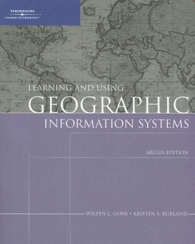 Learning and Using Geographic Information Systems