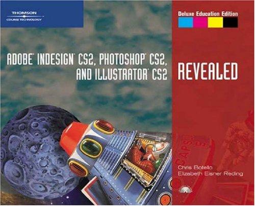 Adobe InDesign CS2, Photoshop CS2, and Illustrator CS2, Revealed